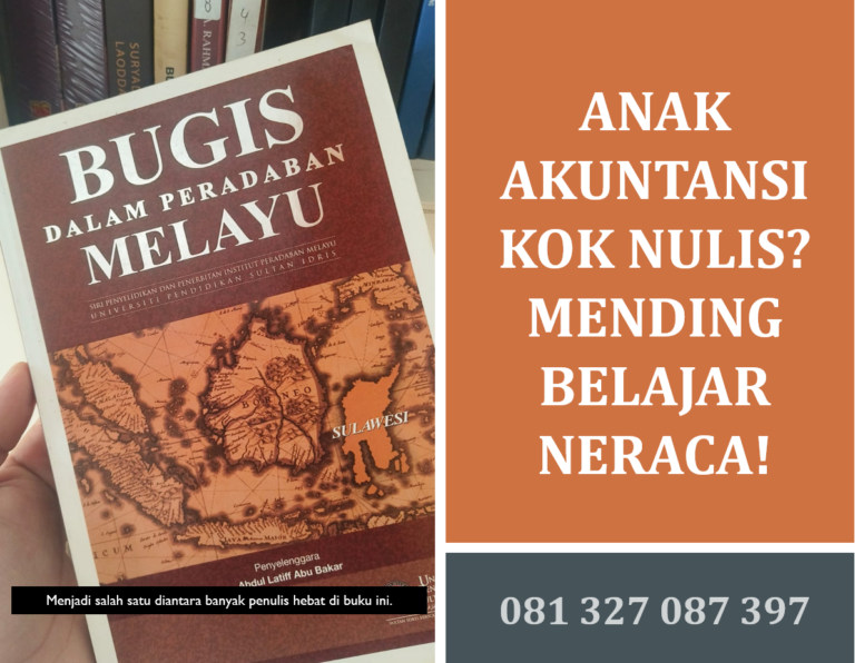 Anak Akuntansi kok nulis Mending belajar neraca!