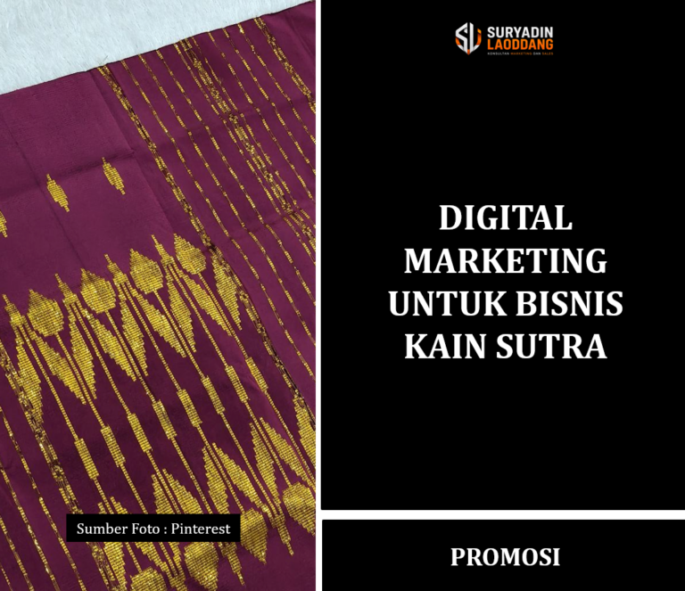 Digital Marketing untuk Bisnis Kain Sutra